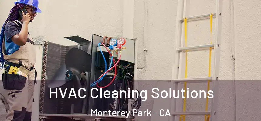 HVAC Cleaning Solutions Monterey Park - CA